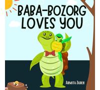 Bababozorg Loves You: The Bond and Love Between a Grandfather and His Grandkid