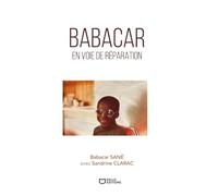Babacar, en voie de réparation