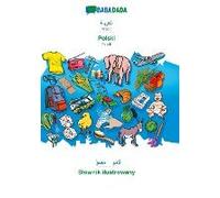 Babadada, Arabic (In Arabic Script) - Polski, Visual Dictionary (In Arabic Script) - Slownik Ilustrowany