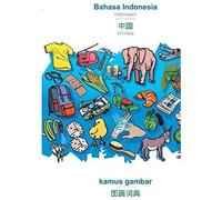 Babadada, Bahasa Indonesia - Chinese (In Chinese Script), Kamus Gambar - Visual Dictionary (In Chinese Script)