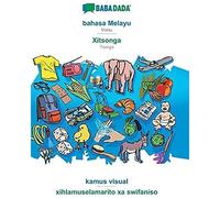 Babadada, Bahasa Melayu - Xitsonga, Kamus Visual - Xihlamuselamarito Xa Swifaniso