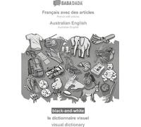 BABADADA black-and-white, Français avec des articles - Australian English, le dictionnaire visuel - visual dictionary