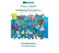 Babadada, Deutsch Mit Artikeln - Plattdüütsch Mit Artikel (Holstein), Das Bildwörterbuch - Dat Bildwöörbook