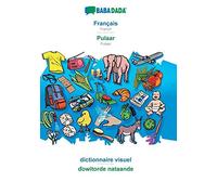 Babadada, Français - Pulaar, Dictionnaire Visuel - ¿Owitorde Nataande