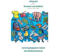 Babadada, Greek (In Greek Script) - Deutsch Mit Artikeln, Visual Dictionary (In Greek Script) - Das Bildwörterbuch