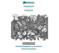 BABADADA noir et blanc, Ikinyarwanda - néerlandais, inkoranyamagambo mu mashusho - dictionnaire d'images