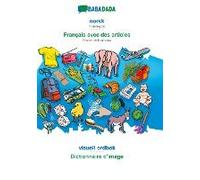 Babadada, Norsk - Français Avec Des Articles, Visuell Ordbok - Le Dictionnaire Visuel