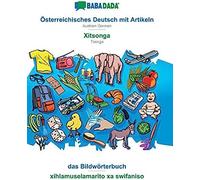 Babadada, Österreichisches Deutsch Mit Artikeln - Xitsonga, Das Bildwörterbuch - Xihlamuselamarito Xa Swifaniso