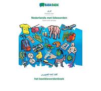 Babadada, Persian Dari (In Arabic Script) - Nederlands Met Lidwoorden, Visual Dictionary (In Arabic Script) - Het Beeldwoordenboek