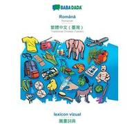 BABADADA Romn Traditional Chinese Taiwan in chinese script lexicon vizual visual dictionary in chinese scriptRomanian Traditional Chinese Taiwan in chines Babadada GmbHBabadada GmbH (Auteur)