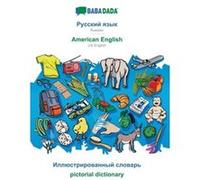 BABADADA Russian in cyrillic script American English visual dictionary in cyrillic script pictorial dictionaryRussian in cyrillic script US English visual Babadada GmbHBabadada GmbH (Auteur)
