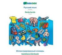 BABADADA Russian in cyrillic script Nederlands visual dictionary in cyrillic script beeldwoordenboekRussian in cyrillic script Dutch visual dictionary - B Babadada GmbHBabadada GmbH (Auteur)