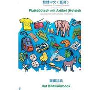 BABADADA Traditional Chinese Taiwan in chinese script Plattdtsch mit Artikel Holstein visual dictionary in chinese script dat BildwrbookTraditional Chines Babadada GmbHBabadada GmbH (Auteur)