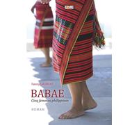 Babae Cinq femmes philippines - Fanny Laurent - Gope - broché - Roman