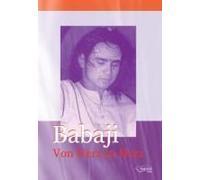 Babaji. Von Herz Zu Herz
