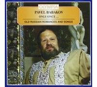 Babakov,Pavel - Only Once-Old Russian Romances and Son [Import]