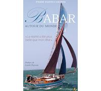 Babar autour du monde: "La réalité a été plus belle que mon rêve"