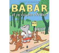 Babar et ce coquin d'Arthur