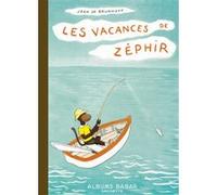 BABAR - Les Vacances de Zéphir Jean de Brunhoff (Auteur)