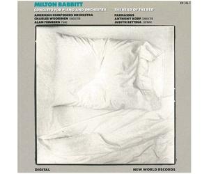 Babbitt: Concerto For Piano And Orchestra/The Head Of The Bed