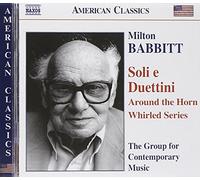 Babbitt – Soli E Duettini – NAXOS Deutschland