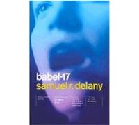 Babel-17 Samuel R. Delany (Auteur)