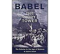 Babel And The Ivory Tower