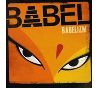 Babel - Babelizm [Import]