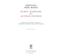 Babel barbare et autres poèmes - Cristina Peri Rossi - Seuil - broché - Poésie