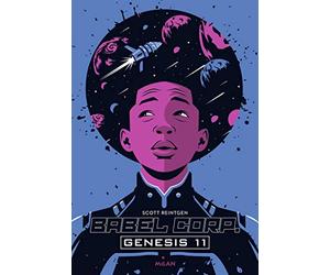 Babel Corp, Tome 01: Genesis 11