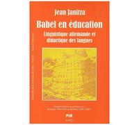 Babel En Éducation - Linguistique Allemande Et Didactique Des Langues