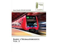 Babel l'Hermaphrodite Vol. 2