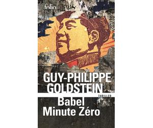 Babel Minute Zéro Thriller - Guy-Philippe Goldstein - Gallimard - Poche - Roman