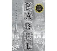 Babel: Or the Necessity of Violence: An Arcane History of the Oxford