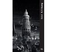 Babel (poche) - Rebecca F. Kuang - Pal - Poche - Roman