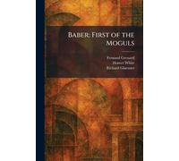 Baber: First of the Moguls