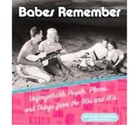 Babes Remember Jill Larson Sundberg, Michael Larson (Auteur)