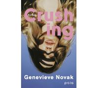 Babette Schr&ou Crushing: Roman Eine humorvolle und warmherzige Geschi (Poche)