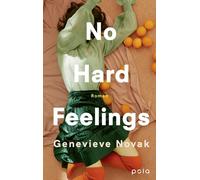 Babette Schr&ou No Hard Feelings: Roman Ehrlich, witzig, klug: Fleabag (Poche)