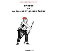 Babeuf Et La Conjuration Des Egaux