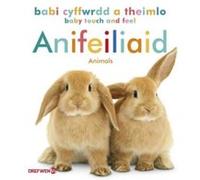 Babi Cyffwrdd a Theimlo Anifeiliaid Baby Touch and Feel Animals by Dref Wen Dref Wen (Auteur)