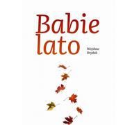 Babie lata - Wojsław Brydak (Buch auf Polnisch)