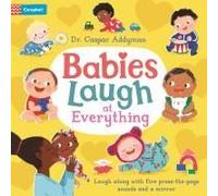 Babies Laugh At Everything