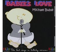 Babies Love Michael Buble
