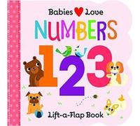 Babies Love Numbers by Cottage Door Press Cottage Door Press (Auteur)