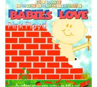 Babies Love: Pink Floyd [Import]