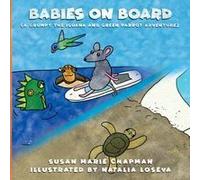 Babies On Board (A Grumpy The Iguana And Green Parrot Adventure)