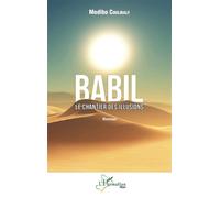 Babil. Le chantier des illusions Roman - Modibo Coulibaly - L'harmattan - broché - Roman
