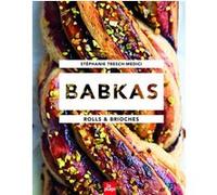 Babkas Rolls & Brioches Stéphanie Tresch Medici (Auteur)