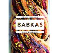 Babkas Rolls & Brioches - Stéphanie Tresch Medici - La Plage Editeur - broché - Guide
